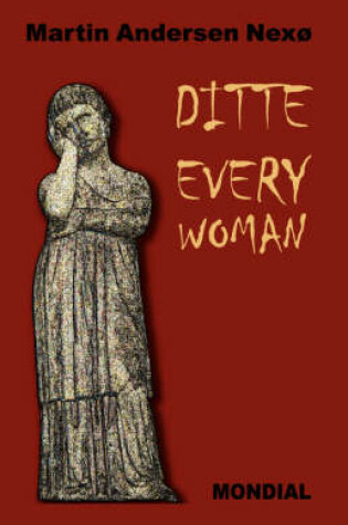 Cover of Ditte Everywoman (Girl Alive. Daughter of Man. Toward the Stars.)