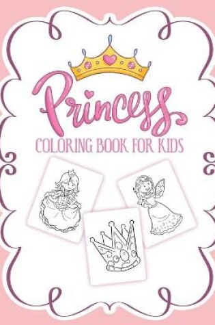 Cover of Princess Coloring Book For Kids