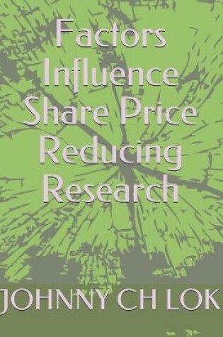 Cover of Factors Influence Share Price Reducing Research