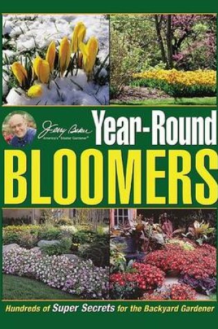 Cover of Jerry Baker's Year-Round Bloomers