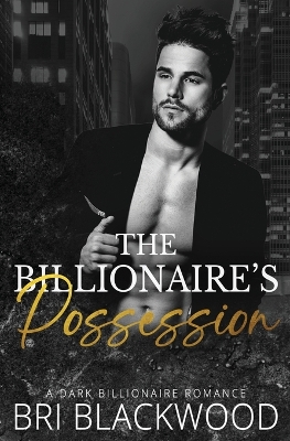 Book cover for The Billionaire's Possession