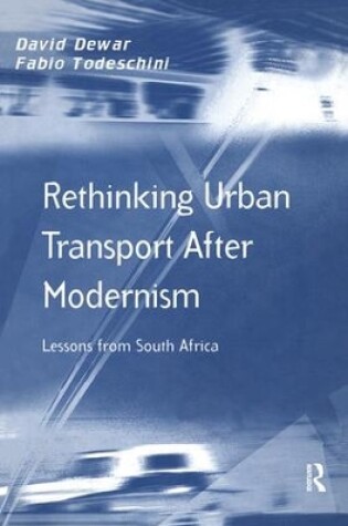 Cover of Rethinking Urban Transport After Modernism