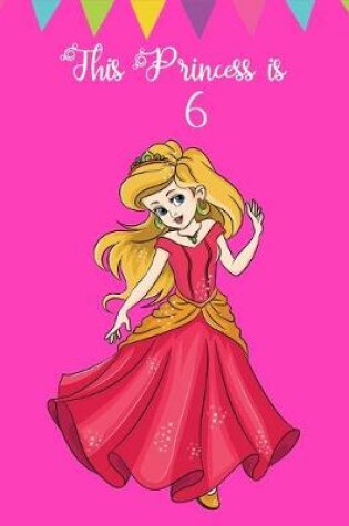Cover of This Princess is 6
