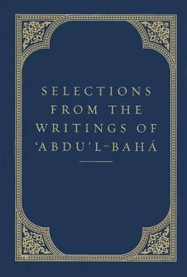 Cover of Selections from the Writings of 'Abdu'l-Baha
