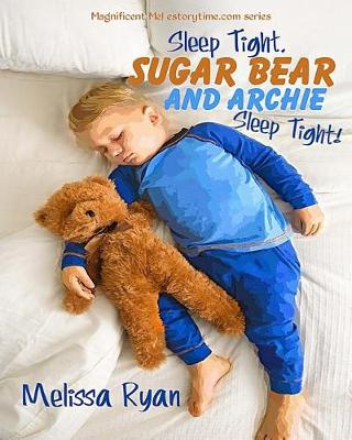 Book cover for Sleep Tight, Sugar Bear and Archie, Sleep Tight!