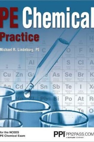 Cover of Ppi Pe Chemical Practice -- Comprehensive Practice for the Ncees Chemical PE Exam