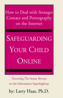 Book cover for Safeguarding Your Child Online