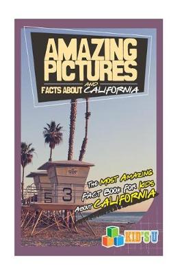 Book cover for Amazing Pictures and Facts about California