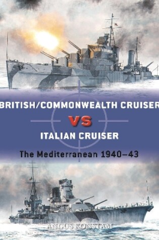 Cover of British/Commonwealth Cruiser vs Italian Cruiser
