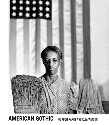 Book cover for Gordon Parks: American Gothic