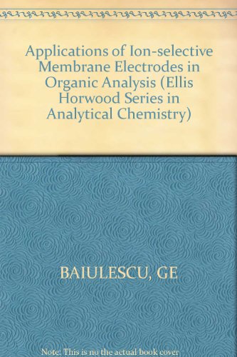 Book cover for Applications of Ion-selective Membrane Electrodes in Organic Analysis