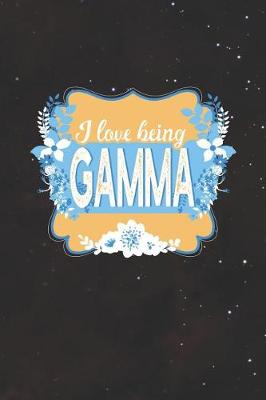 Book cover for I Love Being Gamma