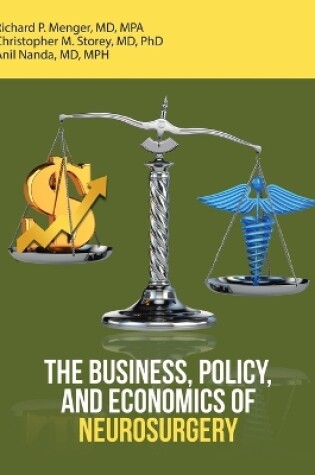 Cover of The Business, Policy, and Economics of Neurosurgery