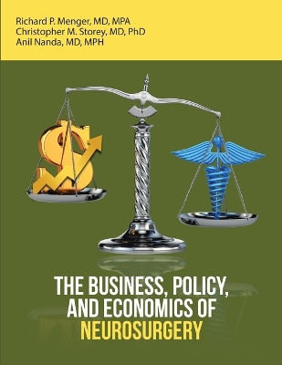 Book cover for The Business, Policy, and Economics of Neurosurgery