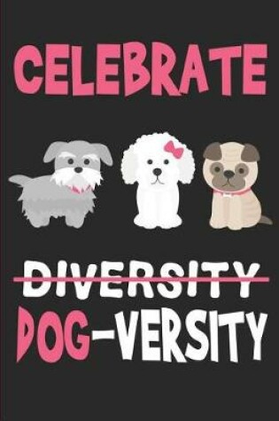 Cover of Celebrate Diversity Dog-Versity