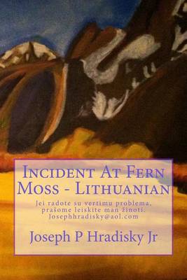 Book cover for Incident at Fern Moss - Lithuanian