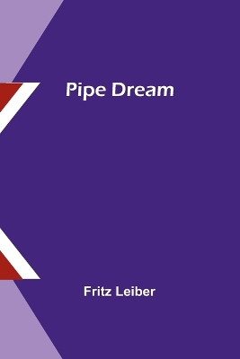 Book cover for Pipe Dream