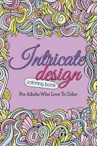 Cover of Intricate Design Coloring Book