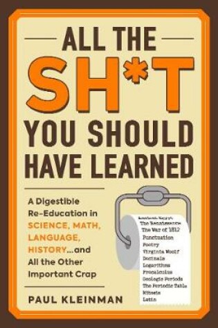 Cover of All the Sh*t You Should Have Learned