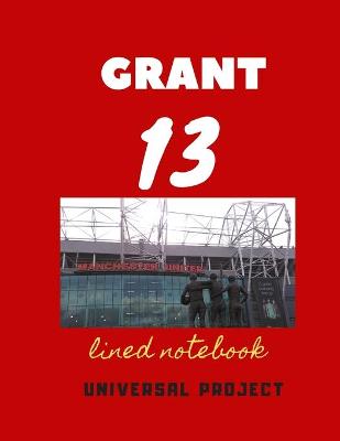 Book cover for 13 GRANT lined notebook