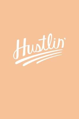 Book cover for Hustlin'