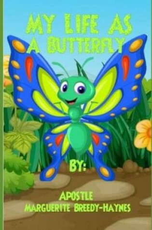 Cover of My Life as a Butterfly