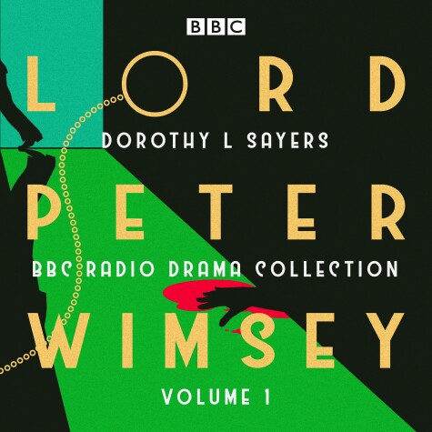 Book cover for Lord Peter Wimsey: BBC Radio Drama Collection Volume 1