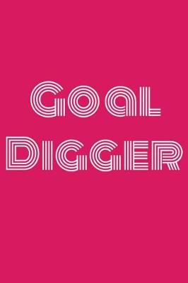 Book cover for Goal Digger