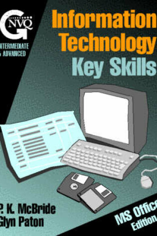 Cover of Information Technology Key Skills: Microsoft Office