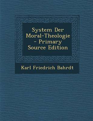 Book cover for System Der Moral-Theologie