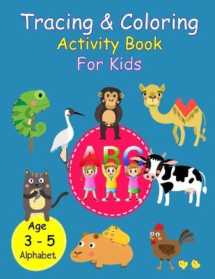 Book cover for Tracing & Coloring Activity Book for Kids