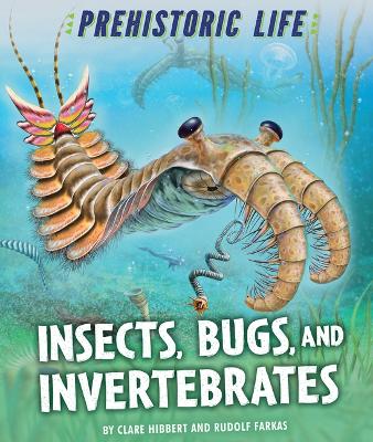 Book cover for Insects, Bugs, and Invertebrates