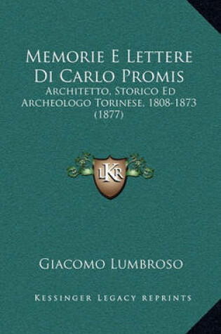 Cover of Memorie E Lettere Di Carlo Promis