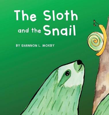 Book cover for The Sloth and the Snail