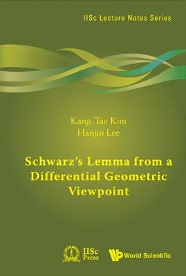 Cover of Schwarz's Lemma From A Differential Geometric Viewpoint