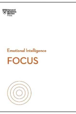 Cover of Focus (HBR Emotional Intelligence Series)