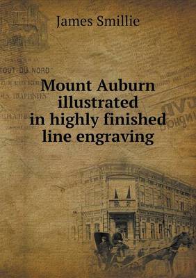 Book cover for Mount Auburn illustrated in highly finished line engraving