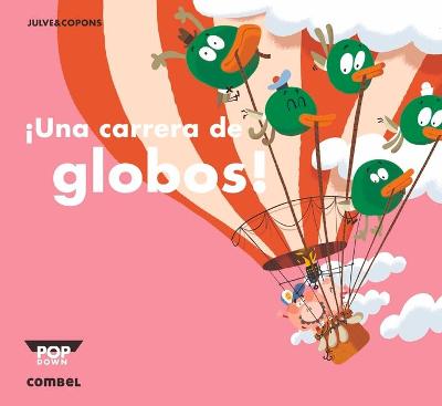 Cover of ¡Una Carrera de Globos!