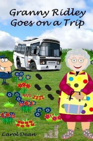 Cover of Granny Ridley Goes On a Trip