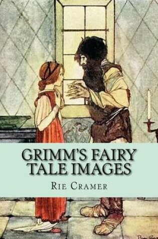 Cover of Grimm's Fairy Tale Images