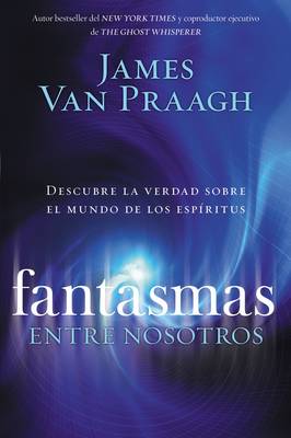 Book cover for Fantasmas Entre Nosotros