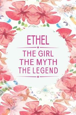 Book cover for Ethel the Girl the Myth the Legend