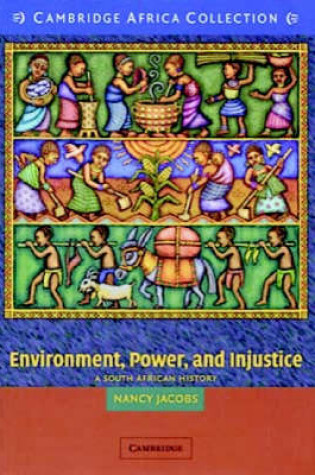 Cover of Environment, Power, and Injustice African Edition