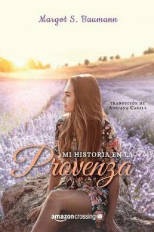 Cover of Mi historia en la Provenza