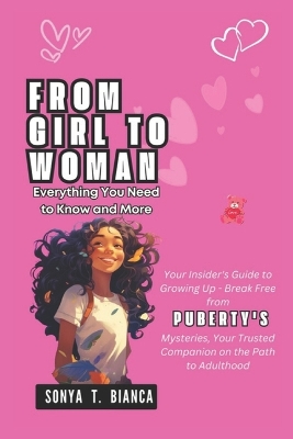 Book cover for FROM GIRL TO WOMAN Everything