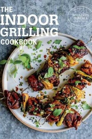 Cover of The Indoor Grilling Cookbook