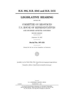 Book cover for H.R. 992, H.R. 2345 and H.R. 5155 H.R. 992, H.R. 2345 and H.R. 5155 H.R. 992, H.R. 2345 and H.R. 5155 H.R. 992, H.R. 2345 and H.R. 5155 H.R. 992, H.R. 2345 and H.R. 5155 H.R. 992, H.R. 2345 and H.R. 5155 H.R. 992, H.R. 2345 and H.R. 5155 H.R. 992,