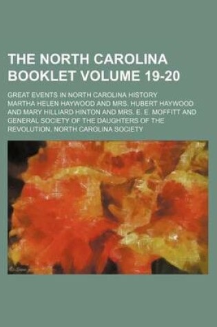 Cover of The North Carolina Booklet Volume 19-20; Great Events in North Carolina History