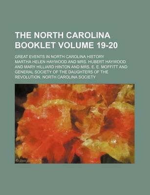 Book cover for The North Carolina Booklet Volume 19-20; Great Events in North Carolina History