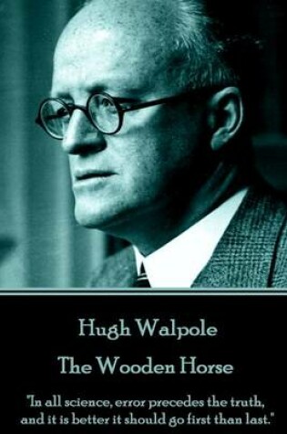 Cover of Hugh Walpole - The Wooden Horse